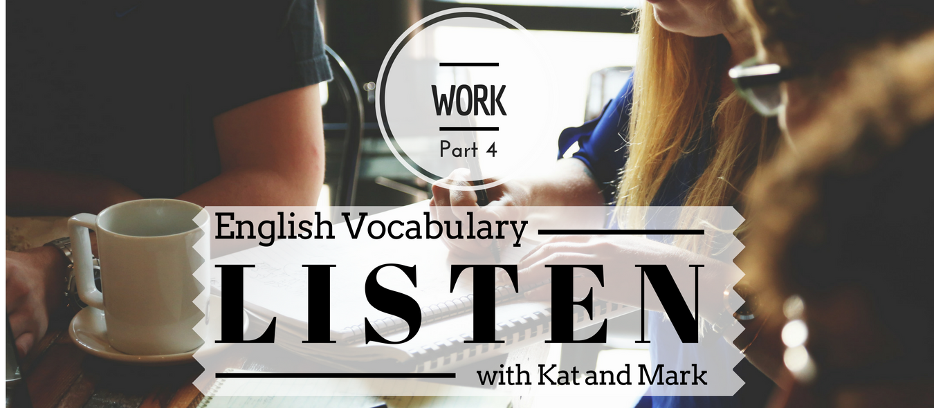 English Listening Practice Work Vocabulary