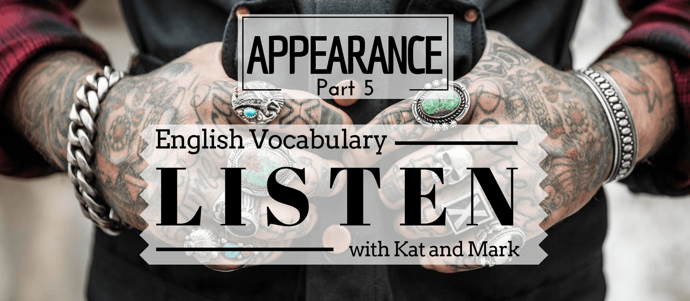 English Listening Practice Appearance Vocabulary 5