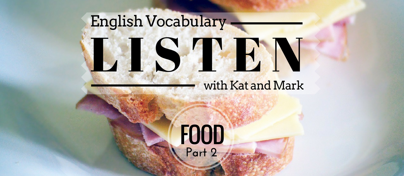 English Listening Practice Food Vocabulary 2