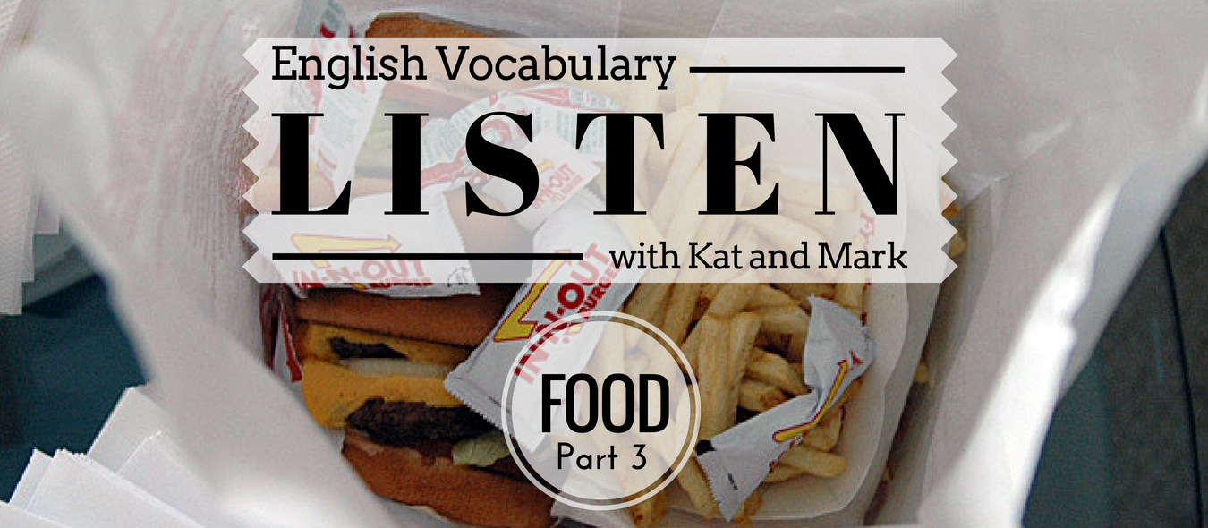 English Listening Practice Food Vocabulary 3