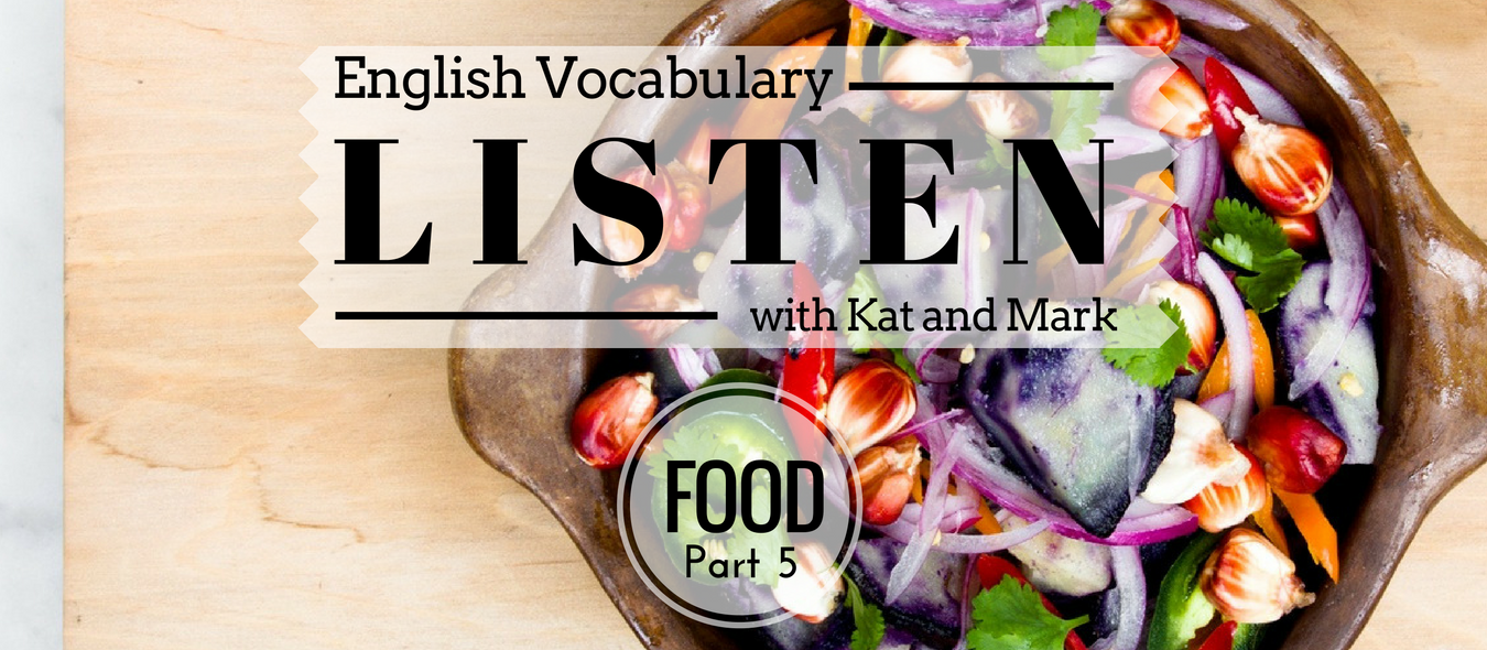 English Listening Practice Food Vocabulary 5