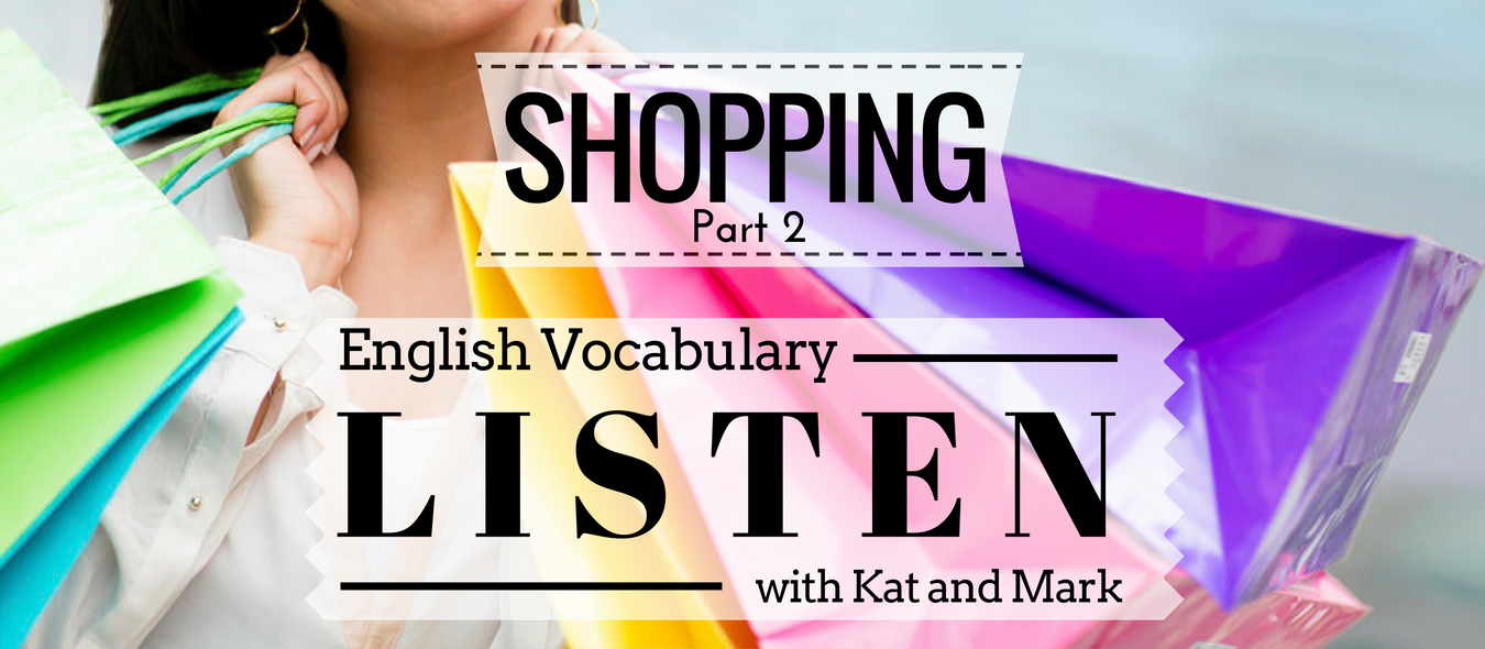 English Listening Practice Shopping Vocabulary 2