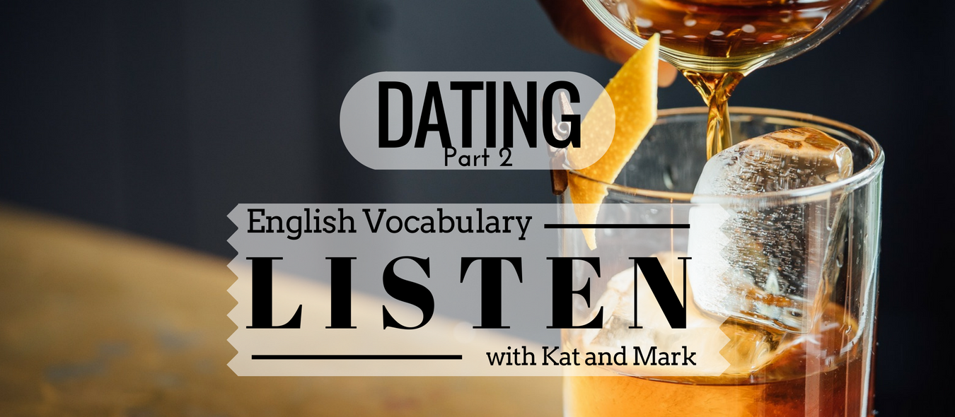 Dating Vocabulary for English Learners 2