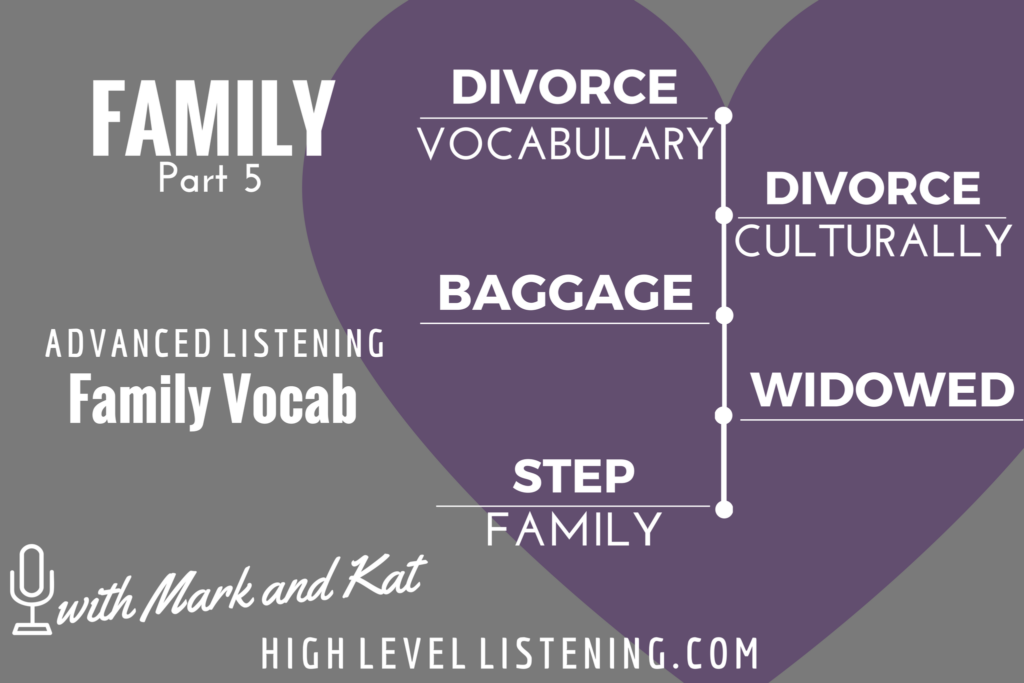 Advanced ESL listening Practice for Adults Family Vocabulary 5