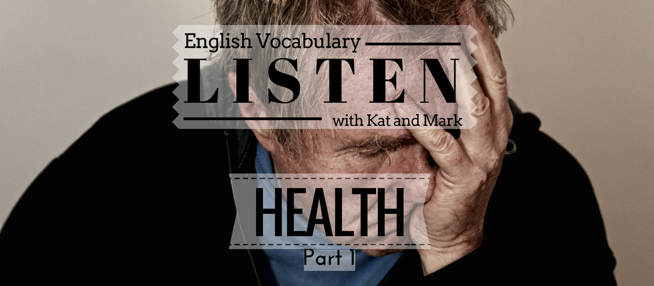 English Listening Practice Health Vocabulary 1