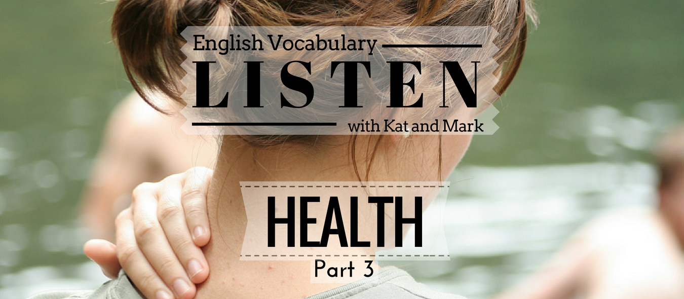 English Listening Practice Health Vocabulary 3