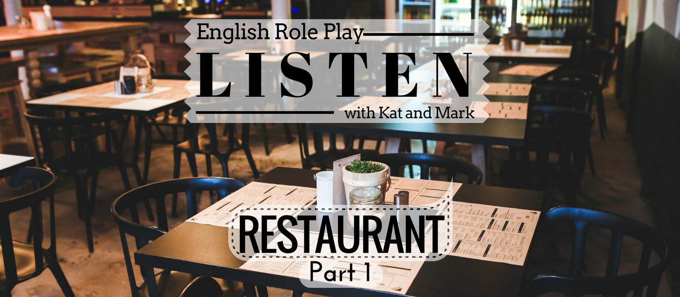 English Listening Practice Restaurant Role Play 1