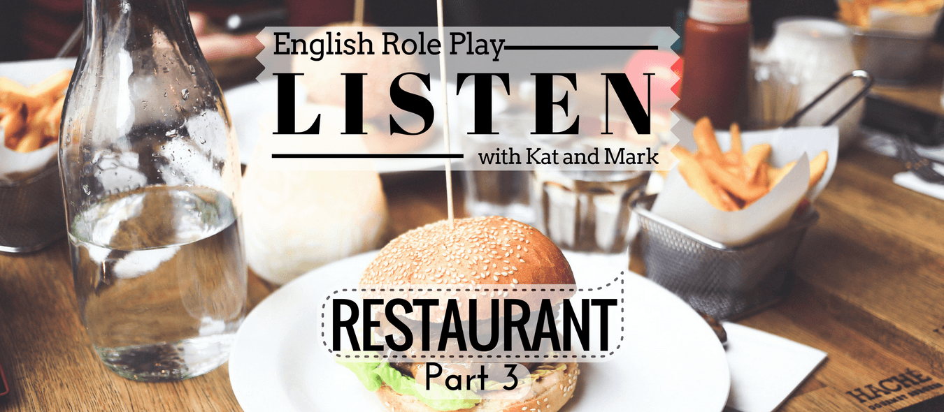English Listening Practice Restaurant Role Play USA and UK 3