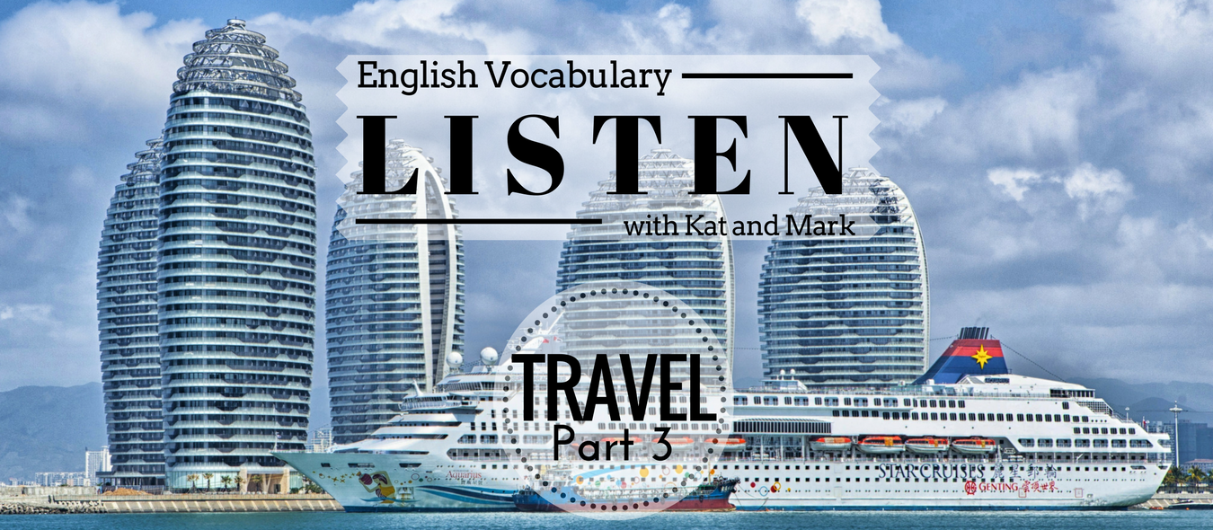 English Listening Practice Travel Vocabulary 3