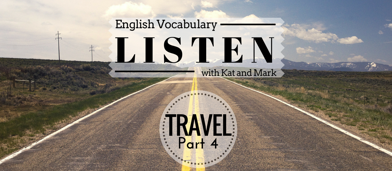 English Listening Practice Travel Vocabulary 4