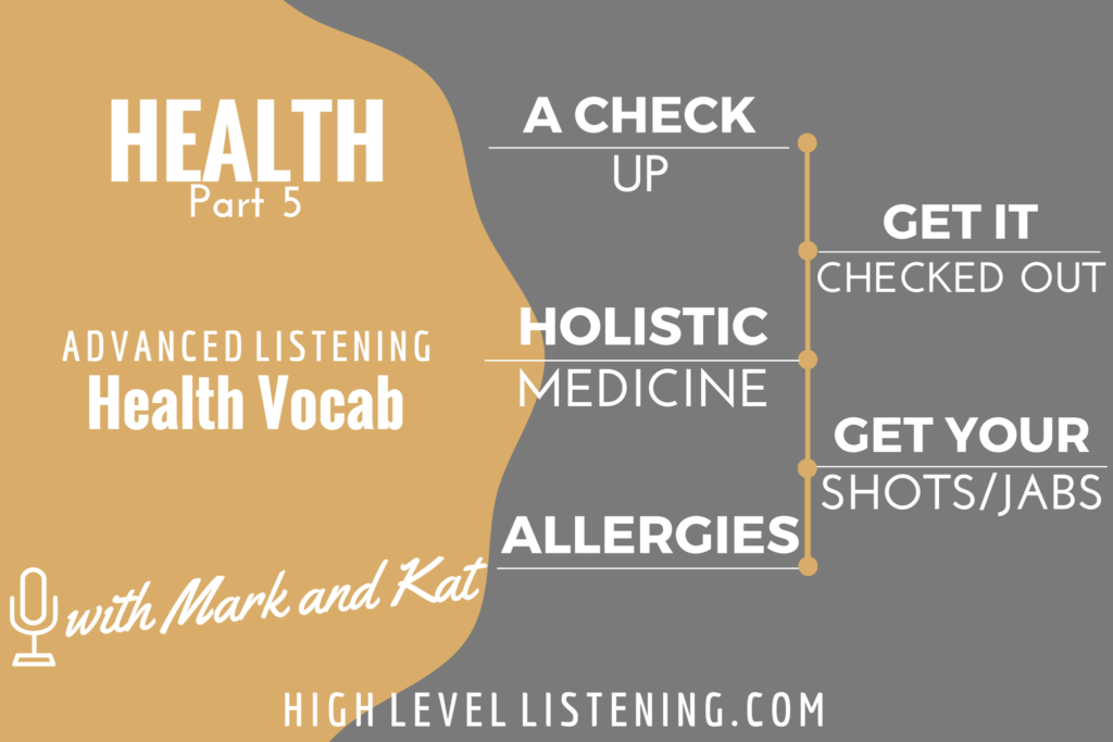 Advanced ESL listening Practice for Adults Health Vocabulary 5