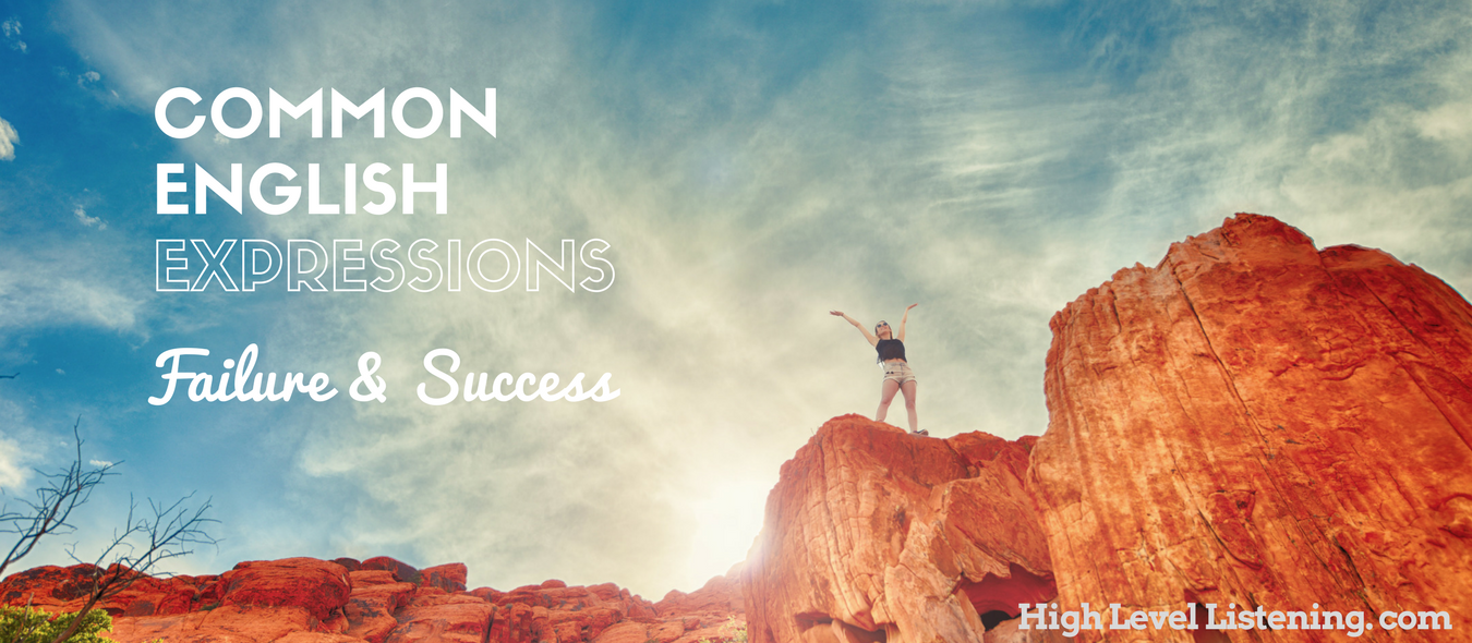 Common English Expressions on Failure and Success