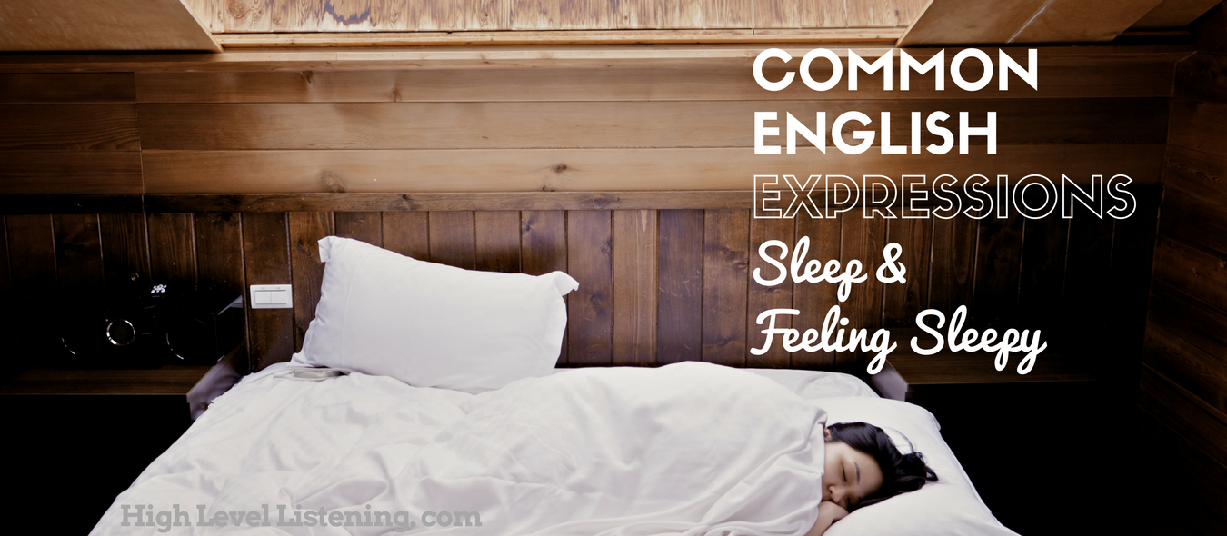 14 Common English Expressions for Sleep or Feeling Sleepy