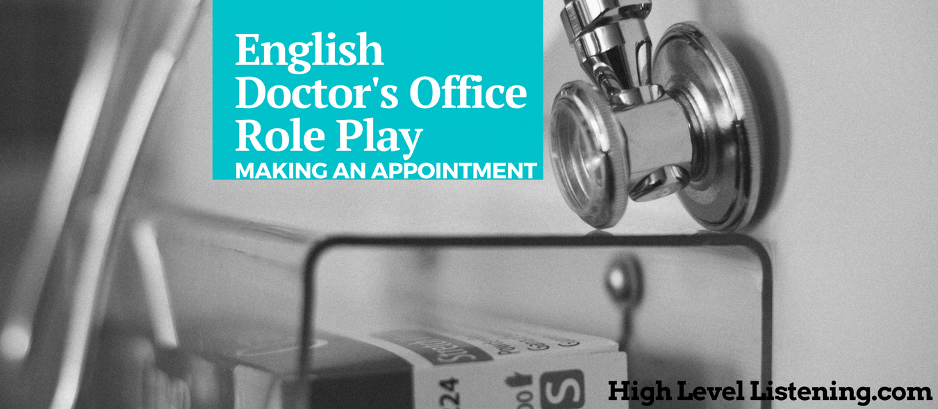 English Listening Practice Doctor's Office Making an Appointment