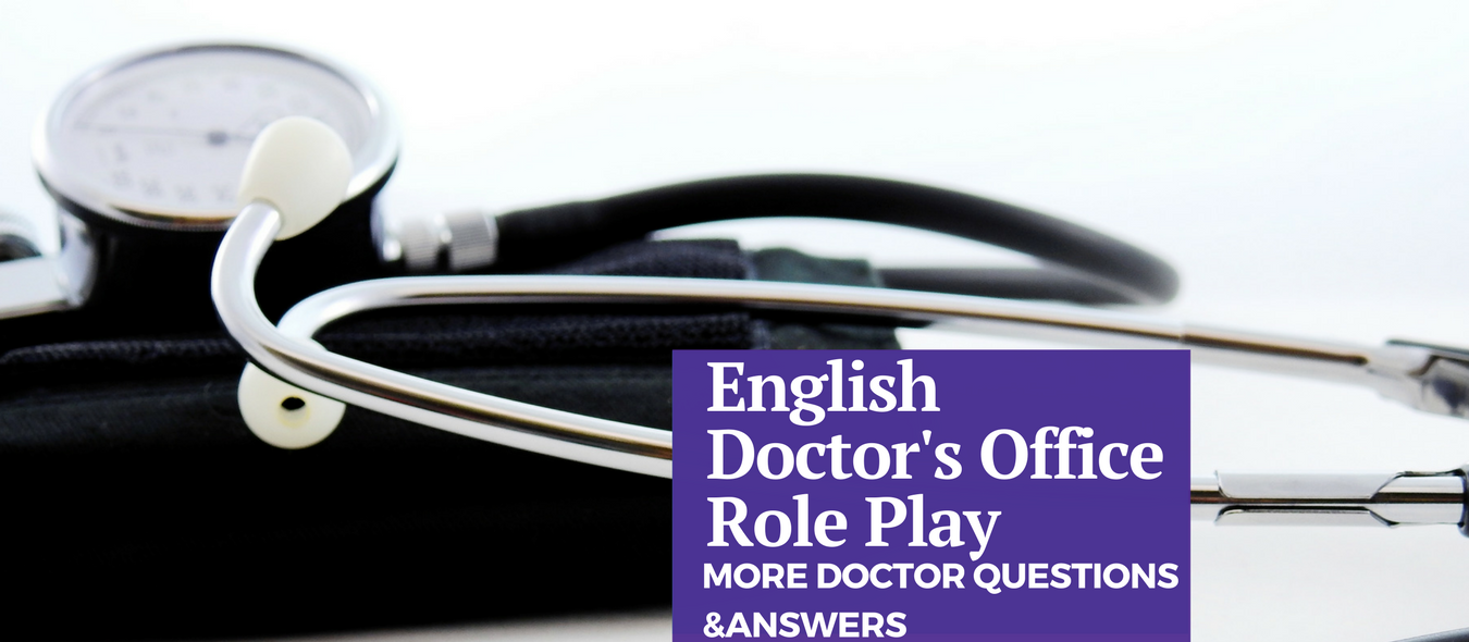 Doctor's Office Doctor Questions Role Play Doctor Questions and Answers for English Learners 5