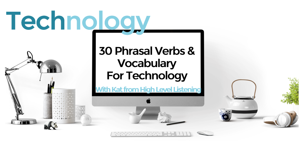 Phrasal Verbs for Technology